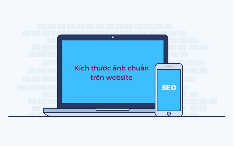 Kích thước ảnh chuẩn trên website